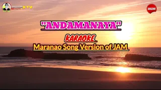 Download Andamanaya karaoke Maranao song Version of Jam MP3