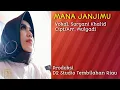 Download Lagu Lagu terbaru,MANA JANJI MU,Vokal.Suryani,karya Mulyadi INHIL (Official Video)