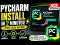 How to Download and Install PyCharm in 2026 Latest Easy Method