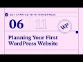 Getting Started With WordPress Lesson 06 Planning Your First WordPress Website
