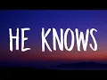 Download Lagu Camila Cabello - He Knows (Lyrics) ft. Lil Nas X