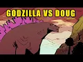 Godzill Vs Doug