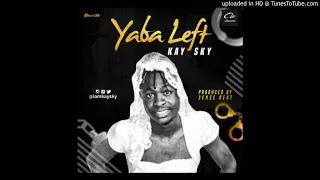 kay sky yaba left official audio 