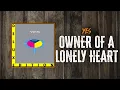 Download Lagu Yes - Owner Of A Lonely Heart | Lyrics