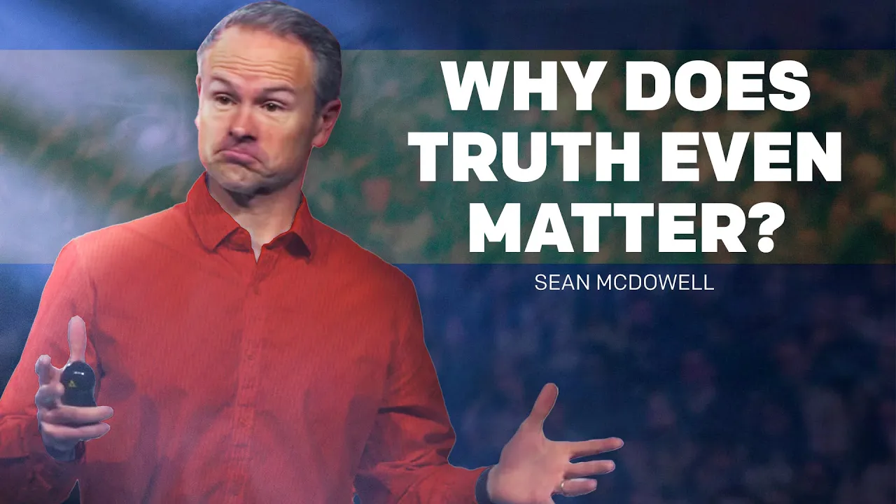 Is It Possible To Know What Is Actually True? | Sean McDowell
