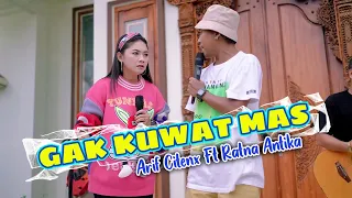 Download Arif Citenx Ft Ratna Antika - GAK KUAT MAS (Official Music Video) MP3