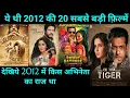 Lagu Top 20 Bollywood Movies Of 2012 | With Budget and Box Office Collection | Hit Or flop | 2012 movie