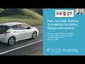 Multi-scale Modelling Fast Accurate Battery Simulations for Better Design and Control