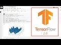 How to get Tensorflow 2 0 in Google Colab Episode 2