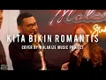 Download Lagu MALIQ \u0026 THE ESSENTIAL - KITA BIKIN ROMANTIS cover by Molarize Music Project