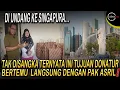 Lagu SURPRISE❗️PAK ASRIL DIUNDANG KESINGAPURA OLEH DONATUR TERNYATA INI TUJUANNYA❗️