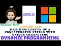 Maximum Length of a Concatenated String with Unique Characters Amazon Leetcode 1239