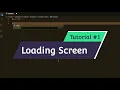 Tutorial How to make Loading Screen