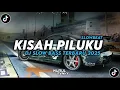 Lagu DJ KISAH  PILIKU VIRAL TIKTOK TERBARU 2025  YANG KALIAN CARI !!!