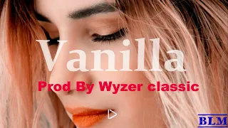 VANILLA Romantic Afrobeat Type Beat 2025 Bongo Instrumental Prod By Wyzer Classic 