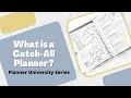 How to Create a CATCH ALL Planner and Why YOU NEED One