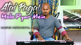 Download Atai Pagal Holo Pyar Me // Nagpuri Instrumental Song // Alice Bage // Roland Xps 10 MP3