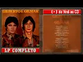 Download Lagu G.I.L.B.E.R.T.O    \u0026    G.I.L.M.A.R -1981.  (LP Completo)