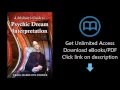A Medium s Guide to Psychic Dream Interpretation A-Z Dream Dictionary