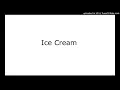 Download Lagu Ice Cream [Samsung Ringtone]
