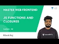 L62 JS Functions and Closures JS Frontend Dev Ritwik Raj