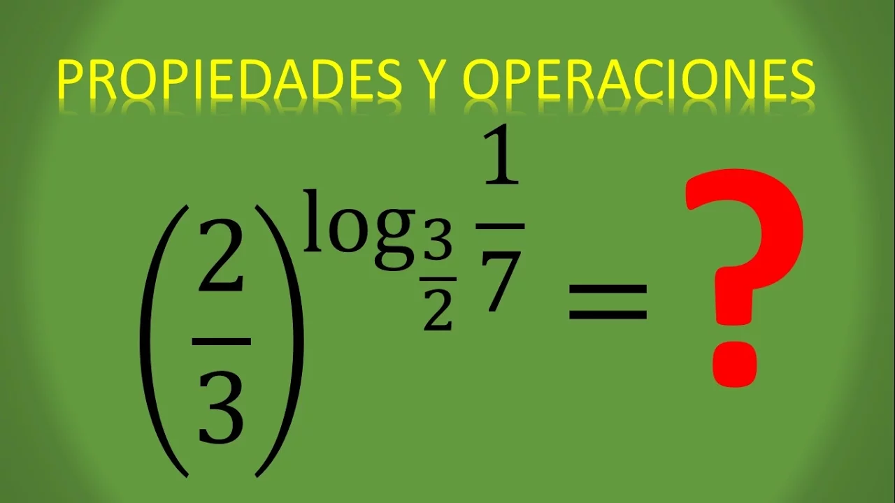 OPERACIONES Y PROPIEDADES BÁSICAS DE LOGARITMOS