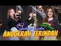 Download Lagu Shinta Arsinta - ANUGRAH TERINDAH (Official Music Video Lyric)