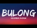 Download Lagu December Avenue - Bulong [Lyrics]
