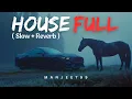 Housefull lofi (Slow + reverb) Amrit Maan ft sultan • New punjabi song • #gunjeet_barala #viral 