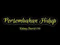 Download Lagu Kidung Ekaristi 016 — Persembahan Hidup