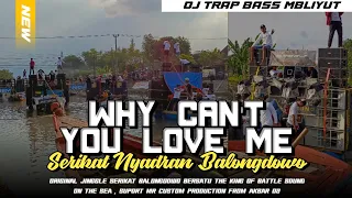dj trap bass mbliyut why cant you love me serikat nyadran balongdowo by akbar dz