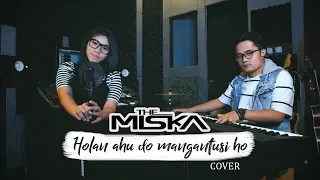 Download lagu THE MISKA HOLAN AHU DO MANGANTUSI HO....mp3