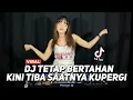 Download Lagu DJ KINI TIBA SAATNYA KUPERGI KUMOHON JANGAN TANGISI WALAU PERIH VIRAL TIKTOK JEDAG JEDUG FULL BASS