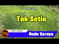 Download Lagu Nada Soraya - Tak Setia (Official Lyric Video)