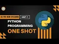 Python Aktu Python Programming Aktu One Shot Unit-1 semester exam