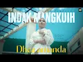 Lagu DHEA AMANDA ~ INDAK MANGKUIH ( OFFICIAL MUSIC VIDIO )