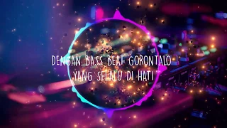 bass beat gorontalo selalu di hati ft ayi kreepek official lyric video 