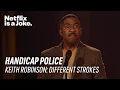 Handicap Police Keith Robinson Netflix Is A Joke