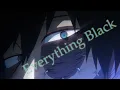 Download Lagu Dabi- [amv]- Everything Black
