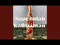 Sape Indah Kalimantan