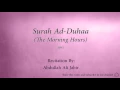 Download Lagu Surah Ad Duhaa The Morning Hours   093   Abdullah Ali Jabir   Quran Audio