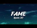 Apache 207 - FAME (Lyrics)