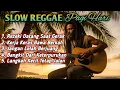 Download Lagu Slow Reggae Pagi Hari 2025 | Lagu Semangat Pagi, Motivasi Hidup, Kerja Keras, Rezeki, Bangkit