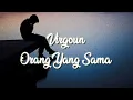 Download Lagu orang Yang Sama - Virgoun Cover \u0026 Lirik  [ Cover By Raysurajaya Ft KingWeswey ]