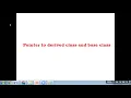 Pointer to Derived class and base class