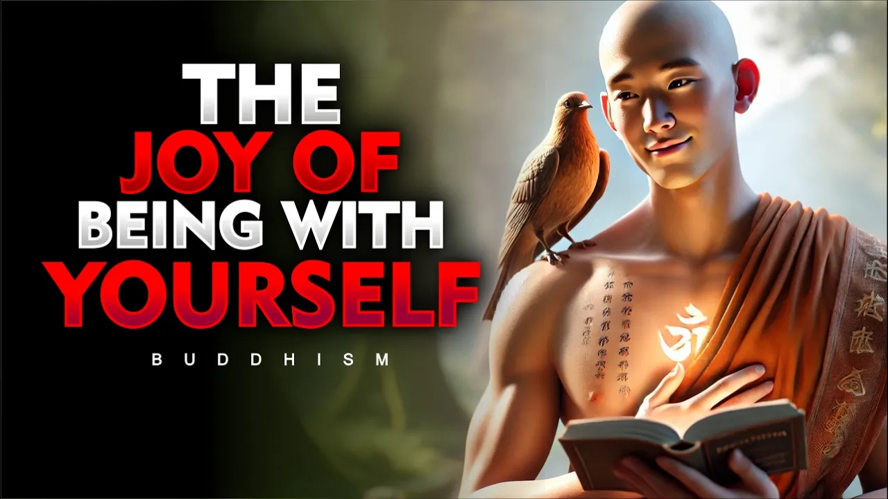 Outline Video The Joy of Being Alone | Buddhism