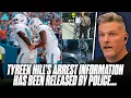 Tyreek Hill s Arrest Information Has Been Released Was Handcuffed Outside Stadium Pat McAfee