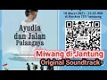 Miwang di Jantung - Niken Shofia, Soundtrack film Ayudia \u0026 Jalan Pulangnya