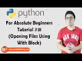 Using With Block To Open Python Files Python Tutorials For Absolute Beginners In Hindi