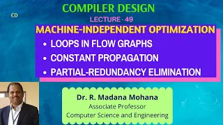 Compiler Design || Lecture- 49 ||Loops in Flow Graphs, Constant Propagation & Redundancy Elimination